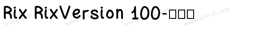 Rix RixVersion 100字体转换